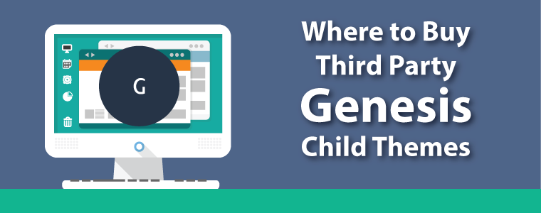 Where to Buy Third Party Genesis Child Themes